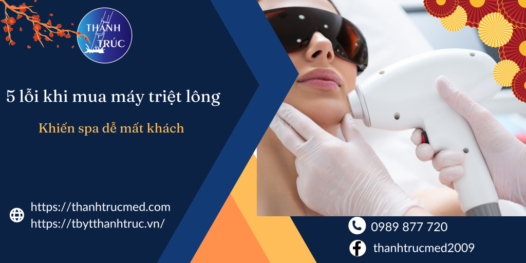 5 lỗi khi mua máy triệt lông khiến spa dễ mất khách