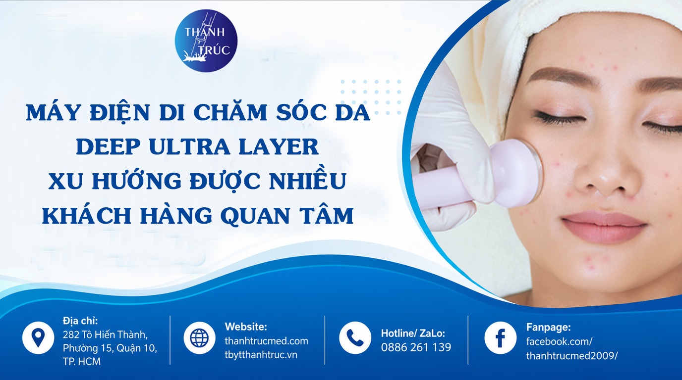 Máy điện di chăm sóc da Deep Ultra Layer xu hướng được nhiều khách hàng quan tâm